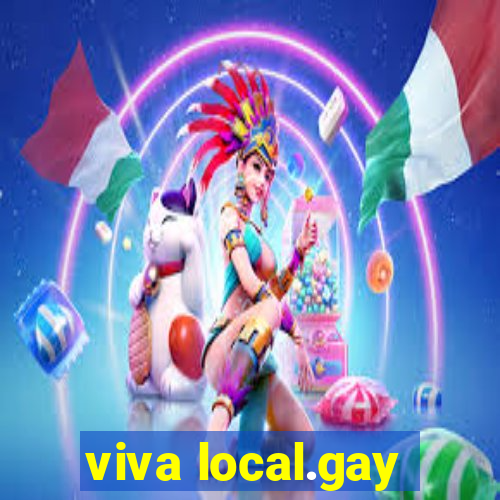 viva local.gay